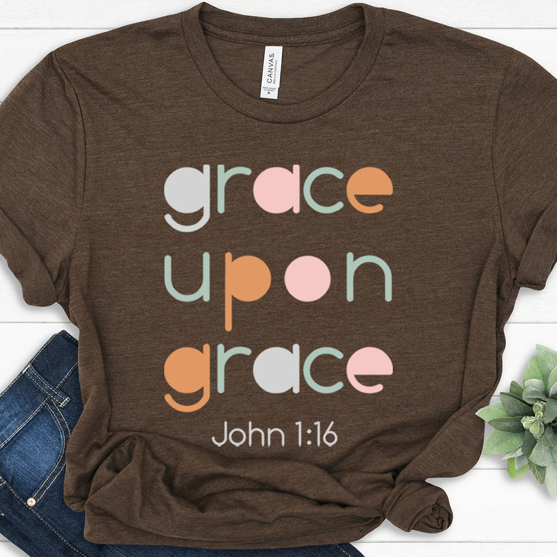 Grace Upon Grace - John 1:16 Tee