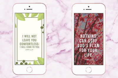 Scripture Phone Wallpapers for Spring | Isaiah 14:27 & John 14:18