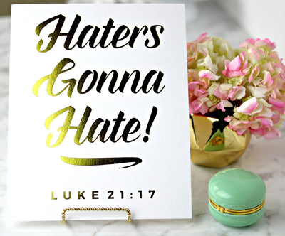 5 Ways To Deal With Haters (According to the Bible)