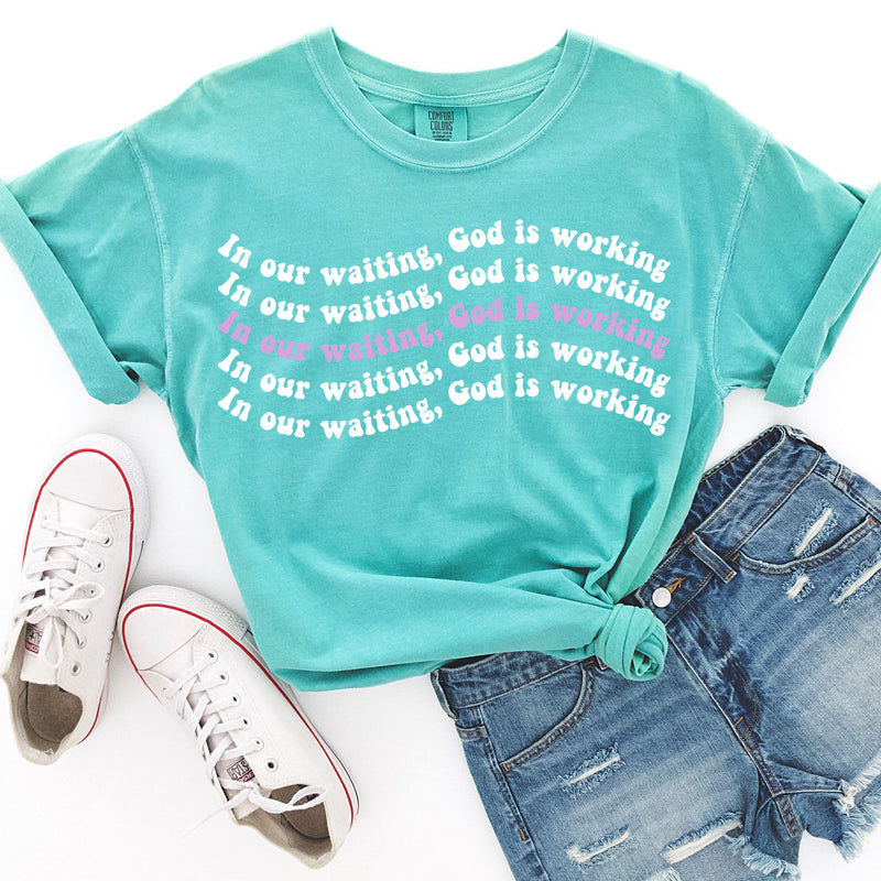 In Our Waiting, God Is Working Tee - Comfort Colors