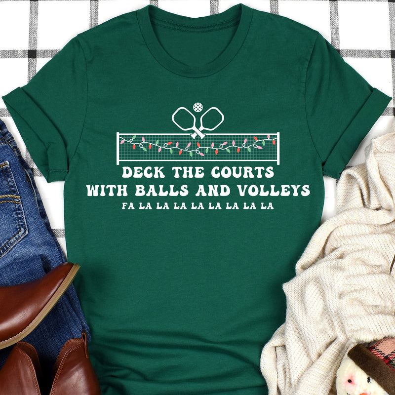 Deck the Courts with Balls & Volleys Pickleball Tee