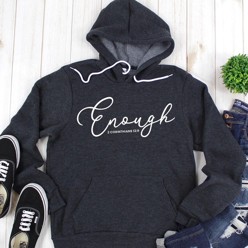 Enough - 2 Corinthians 12:9 Hoodie