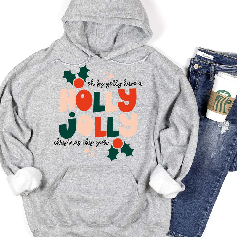 Have A Holly Jolly Christmas Hoodie