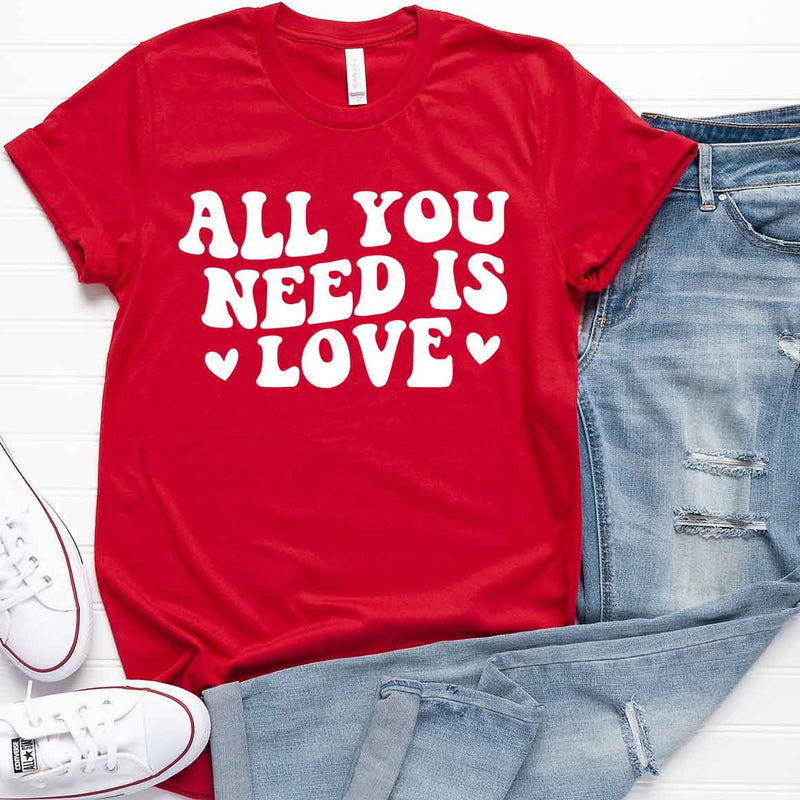 All You Need Is Love Tee