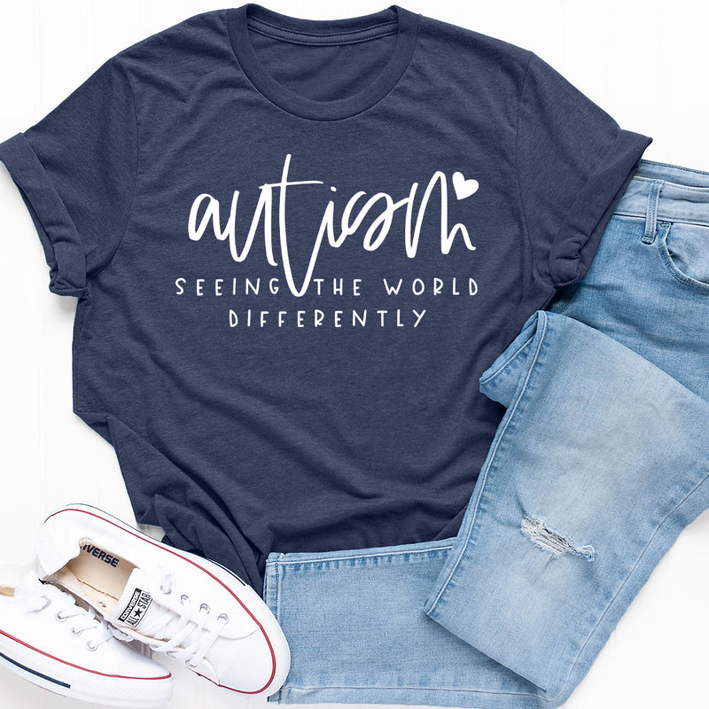 Autism Seeing The World Differently Tee