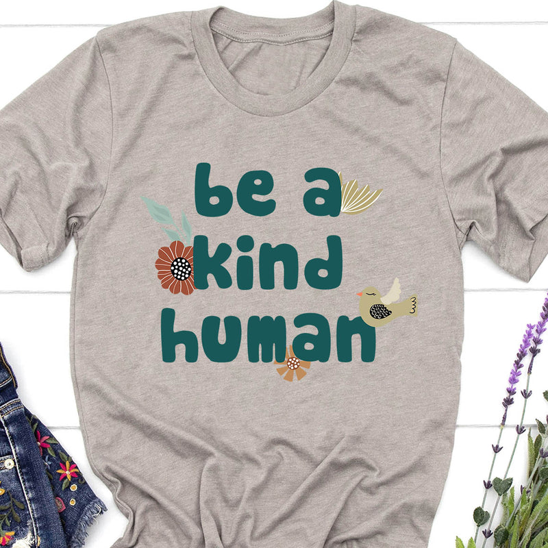 Be A Kind Human Tee