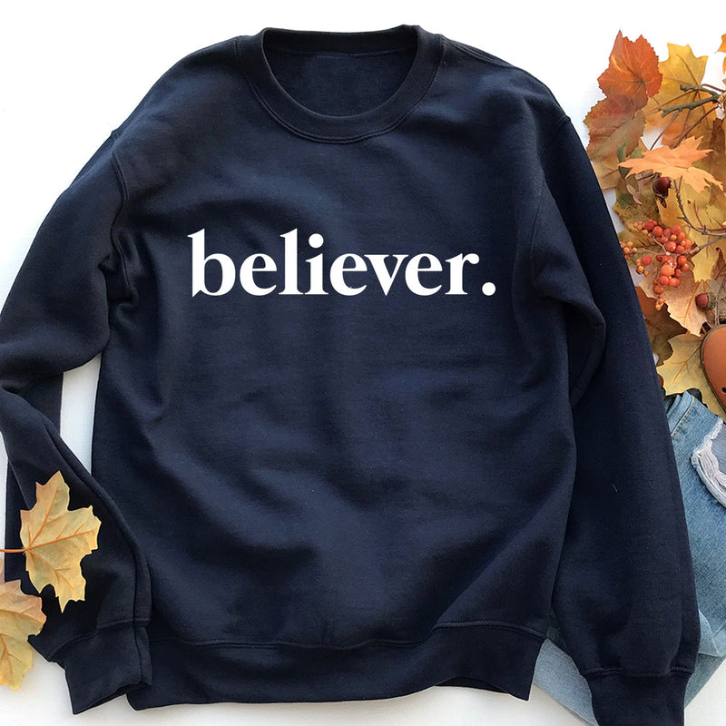Believer Sweatshirt