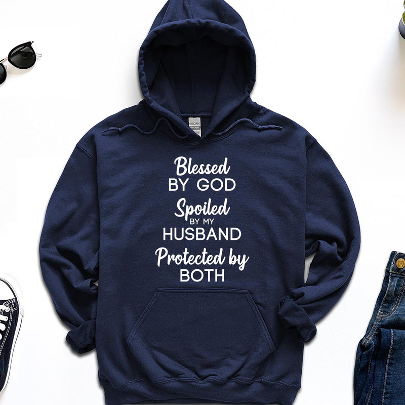 Blessed By God Spoiled By My Husband Hoodie