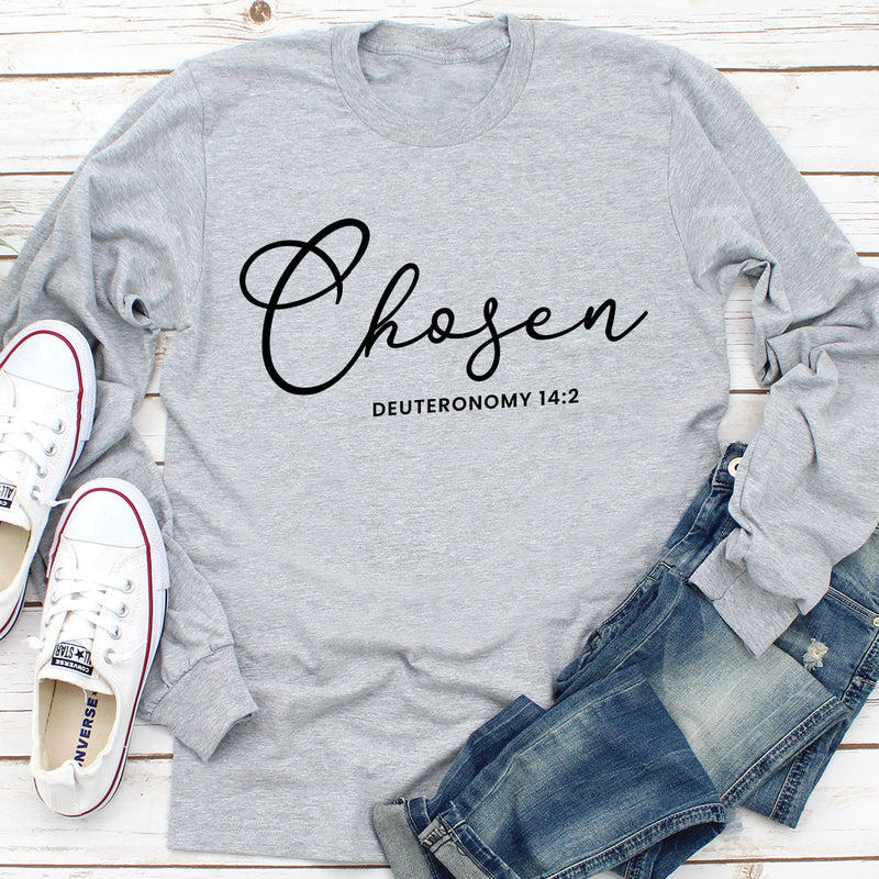 Chosen - Deuteronomy 14:2 Long Sleeve