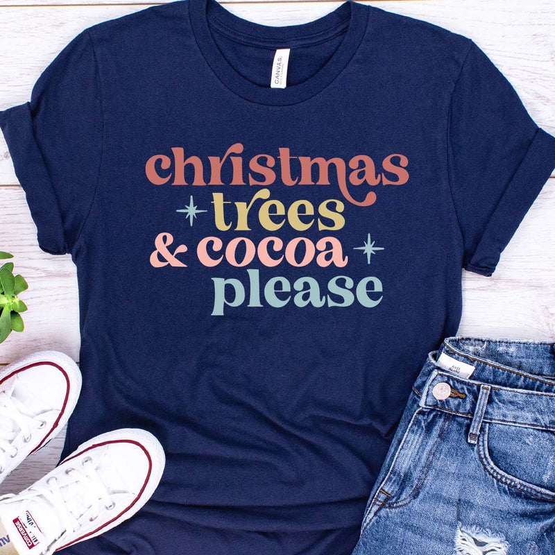 Christmas Trees & Cocoa Please Tee