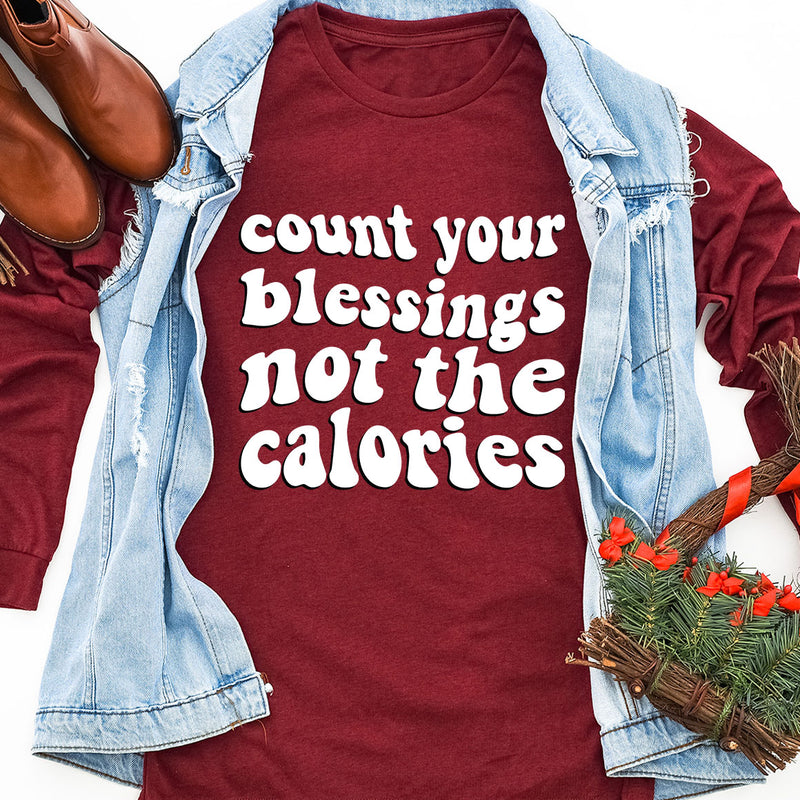 Count Your Blessings Not The Calories Long Sleeve Tee