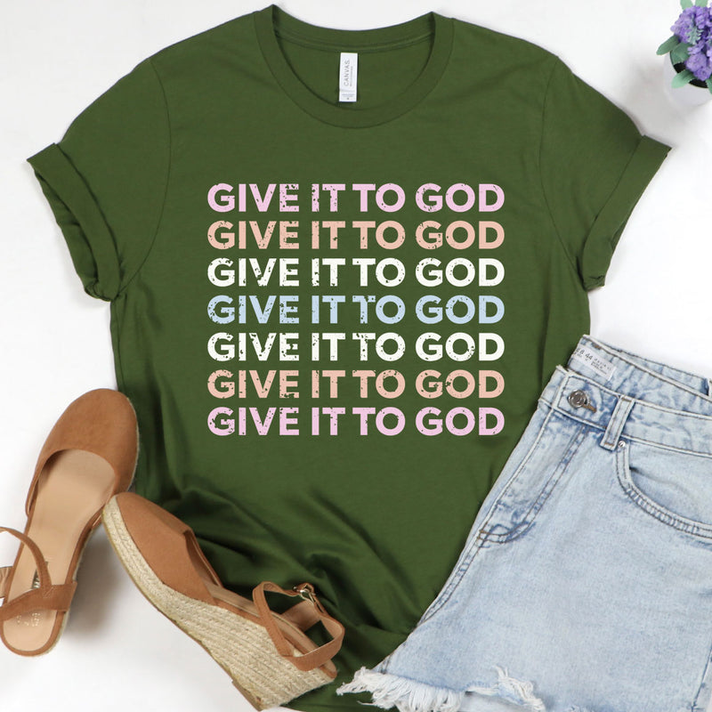 Give It To God Tee