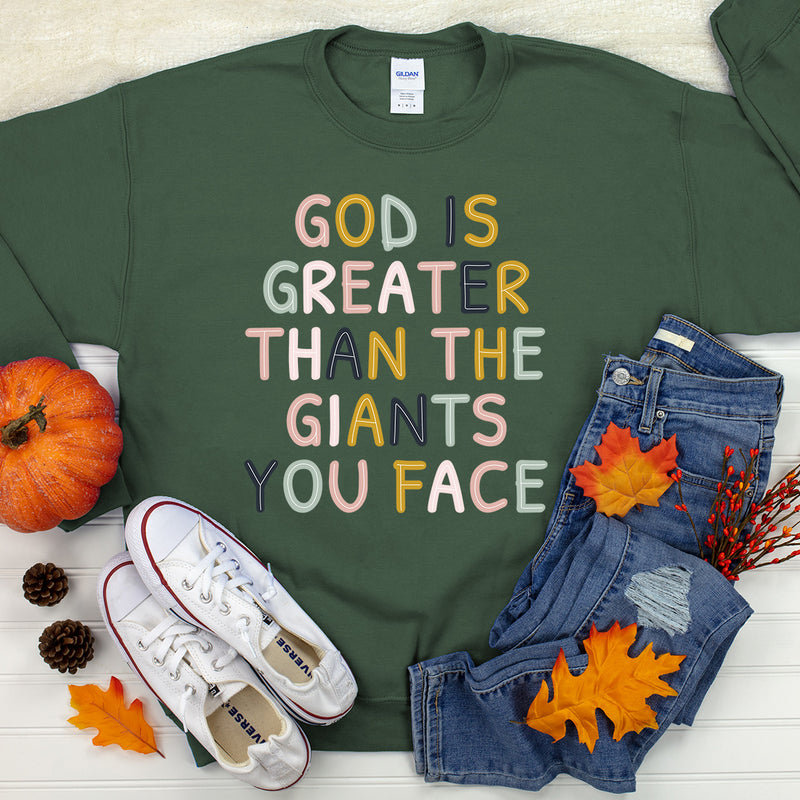 God Is Greater Than The Giants You Face Sweatshirt