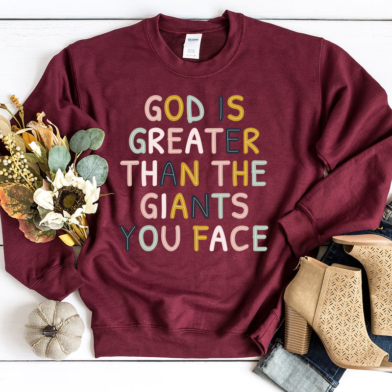 God Is Greater Than The Giants You Face Sweatshirt
