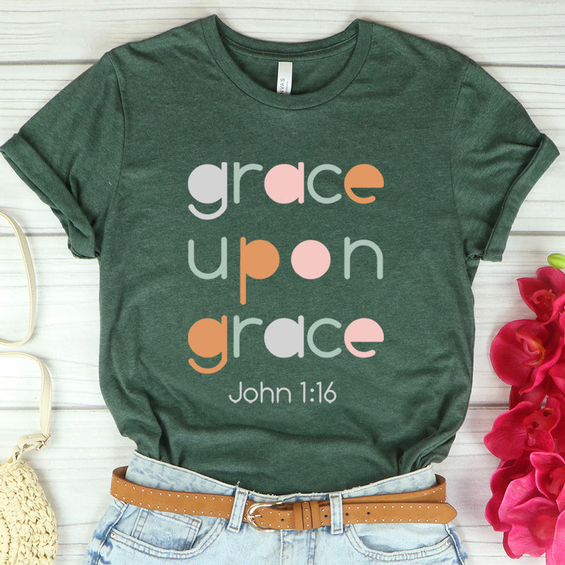 Grace Upon Grace - John 1:16 Tee