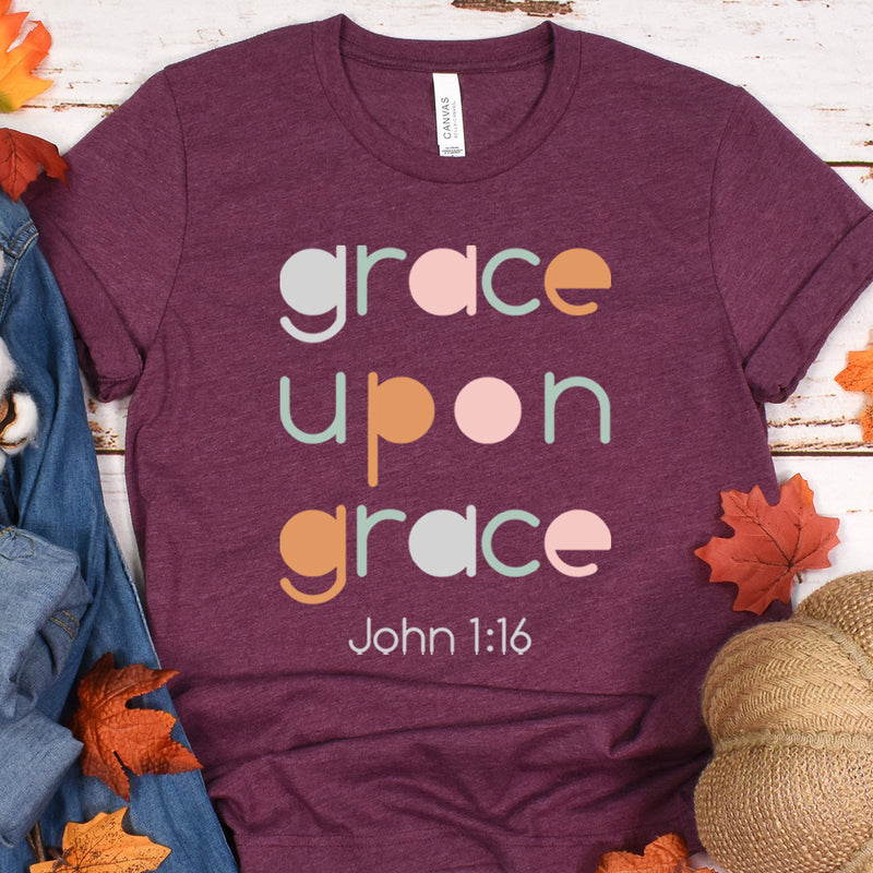 Grace Upon Grace - John 1:16 Tee