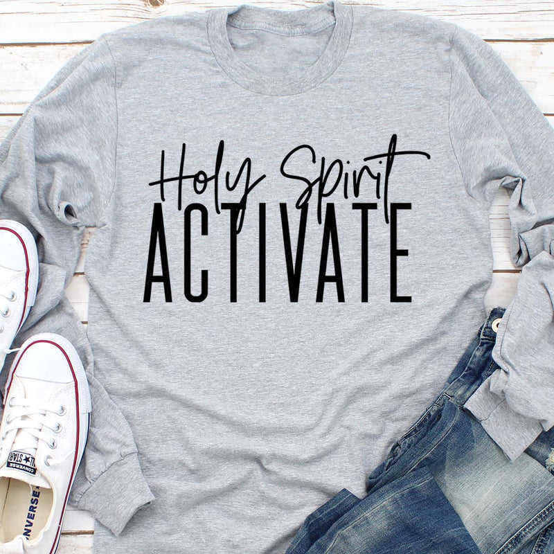 Holy Spirit Activate Long Sleeve