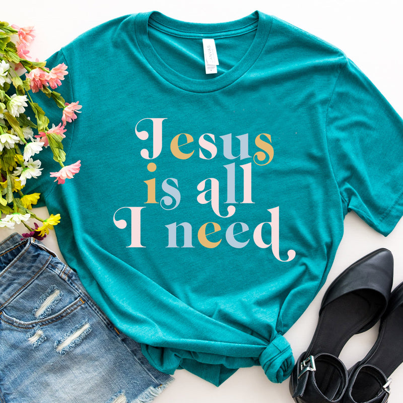 Jesus Is All I Need Tee