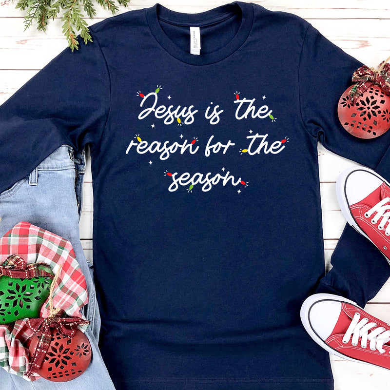 Jesus Is The Reason For The Season Long Sleeve