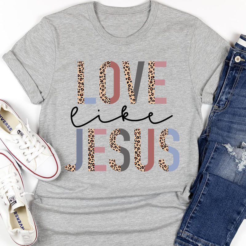Love Like Jesus Tee