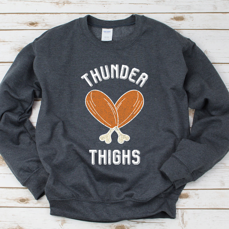 Thunder Thighs Sweatshirt