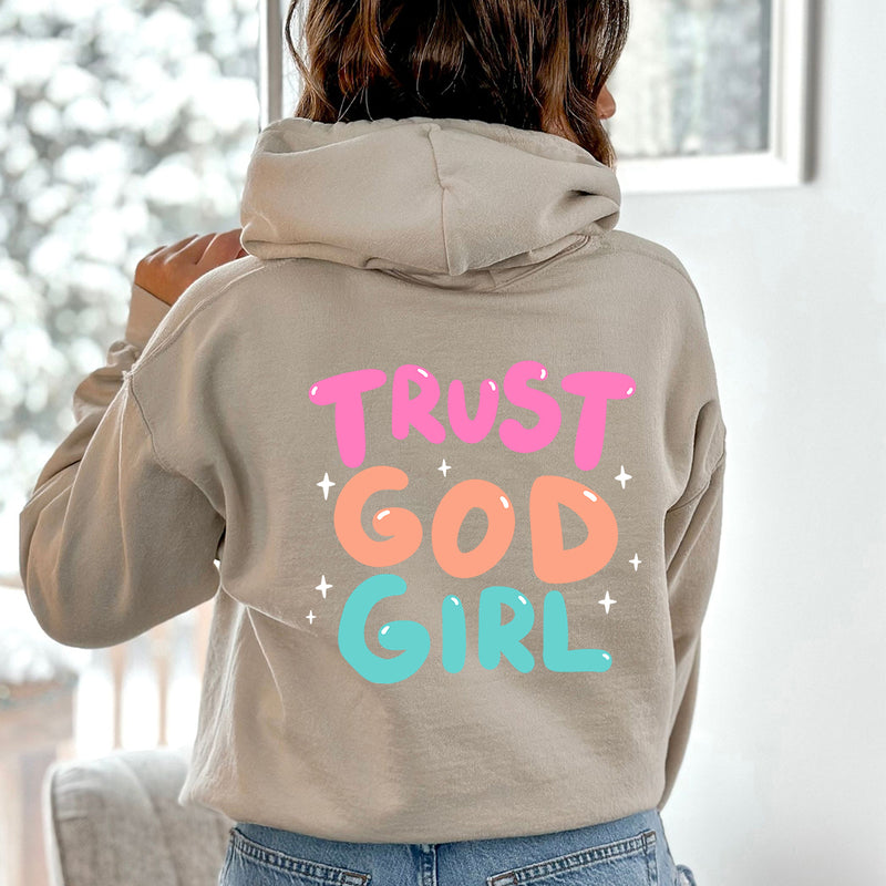 Trust God Girl Hoodie